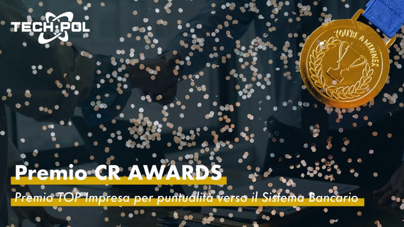 premio III° CR Awards a Techpol